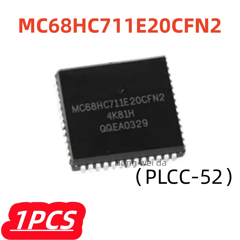 1Pcs/lot 100% New MC68HC711E20CFN2 MC68HC711E20 MC68HC711 MCU 8BIT 20KB OTP PLCC52