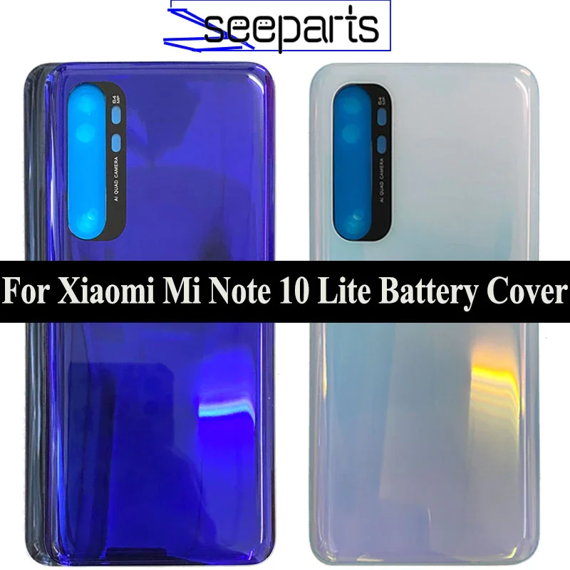 

New For Xiaomi Mi Note 10 Lite Battery Cover Rear Glass Door Housing M2002F4LG For Xiaomi Mi Note10 Lite Back Battery Cover + CE