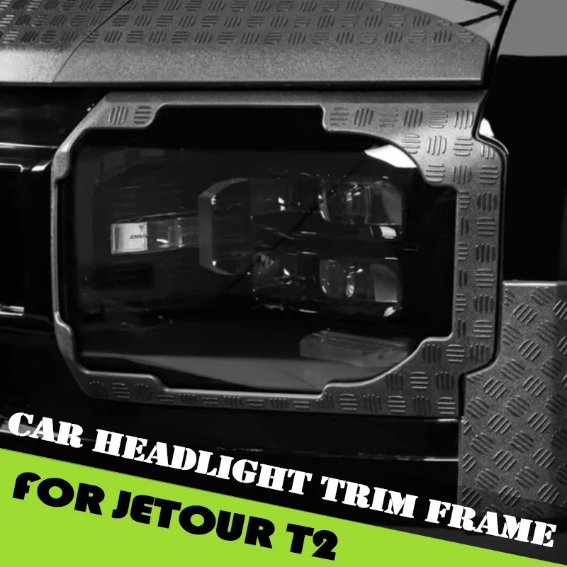 

Car Headlight Trim Frame Fit for Jetour Traveller T2 T2 2023 2024 2025 Modified Challenger Kit Car Exterior Trims Accessories
