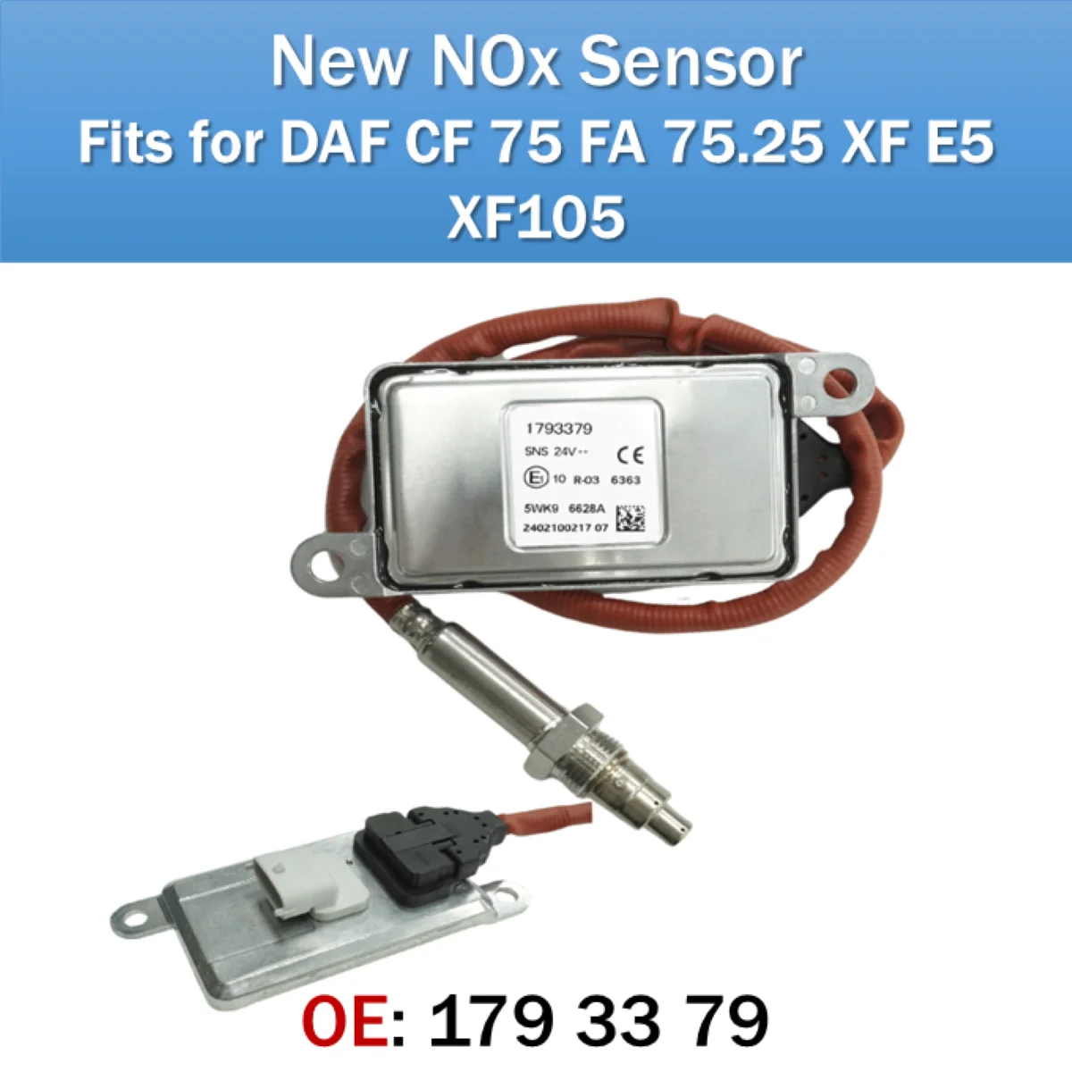 1793379 NOx Sensor for DAF CF 75 FA 75.25 XF E5 XF105 5WK96628C Nitrogen Oxygen Sensor 5wk97226