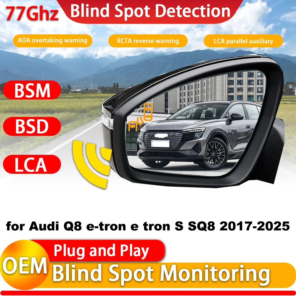 for Audi Q8 e-tron e tron S SQ8 2017-2025 Side Assist Blind Spot Monitoring Detection Assist System 77Ghz Millimeter Wave Radar