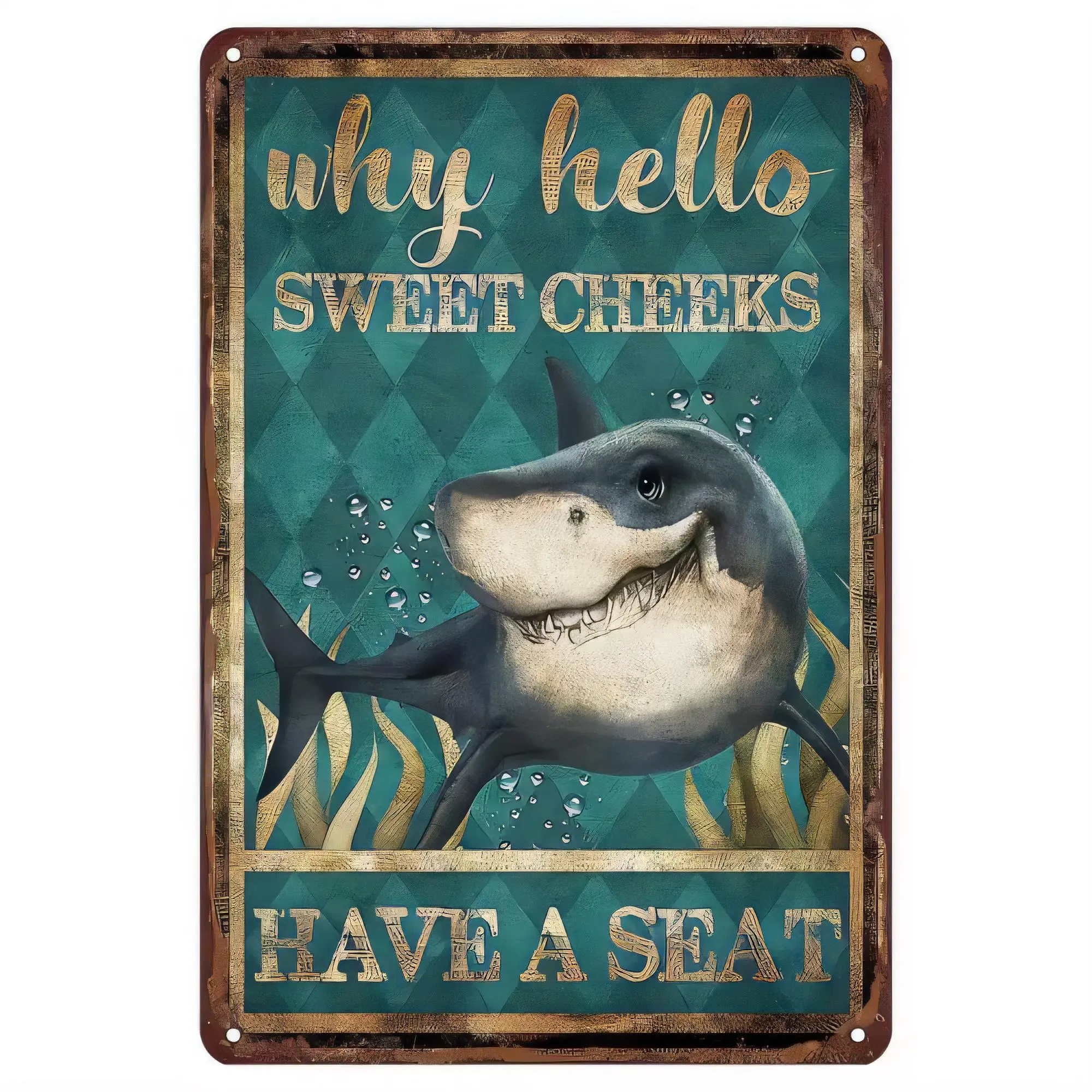 Tin Sign, Why Hello Sweet Cheeks Have A Vintage Shark Metal Plaque Wall Decor, Rustic Sea Life Poster for Bathroom Bedroom Bar M