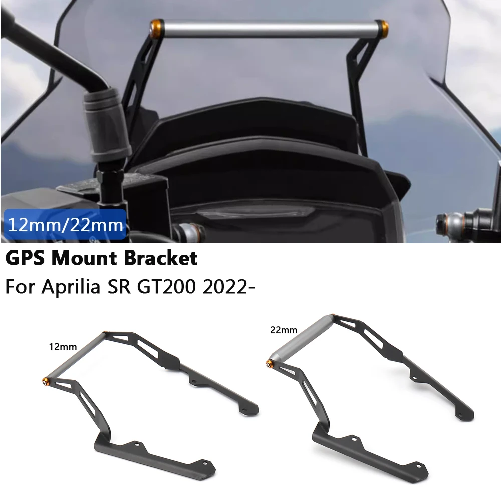 

New 12mm/22mm GPS Mount Bracket Fit For Aprilia SR GT200 GT 200 Sr Gt200 2022 2023 GPS Navigation Phone Holder Frame Bracket