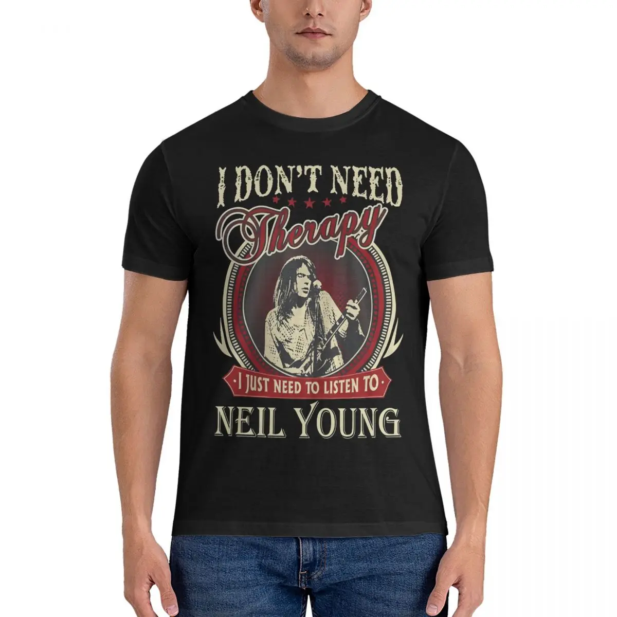 Need Therapy I Just Need To Liston To Amazing Cotton Tee Shirt Short Sleeve Neil Young T Shirts Crew Neck