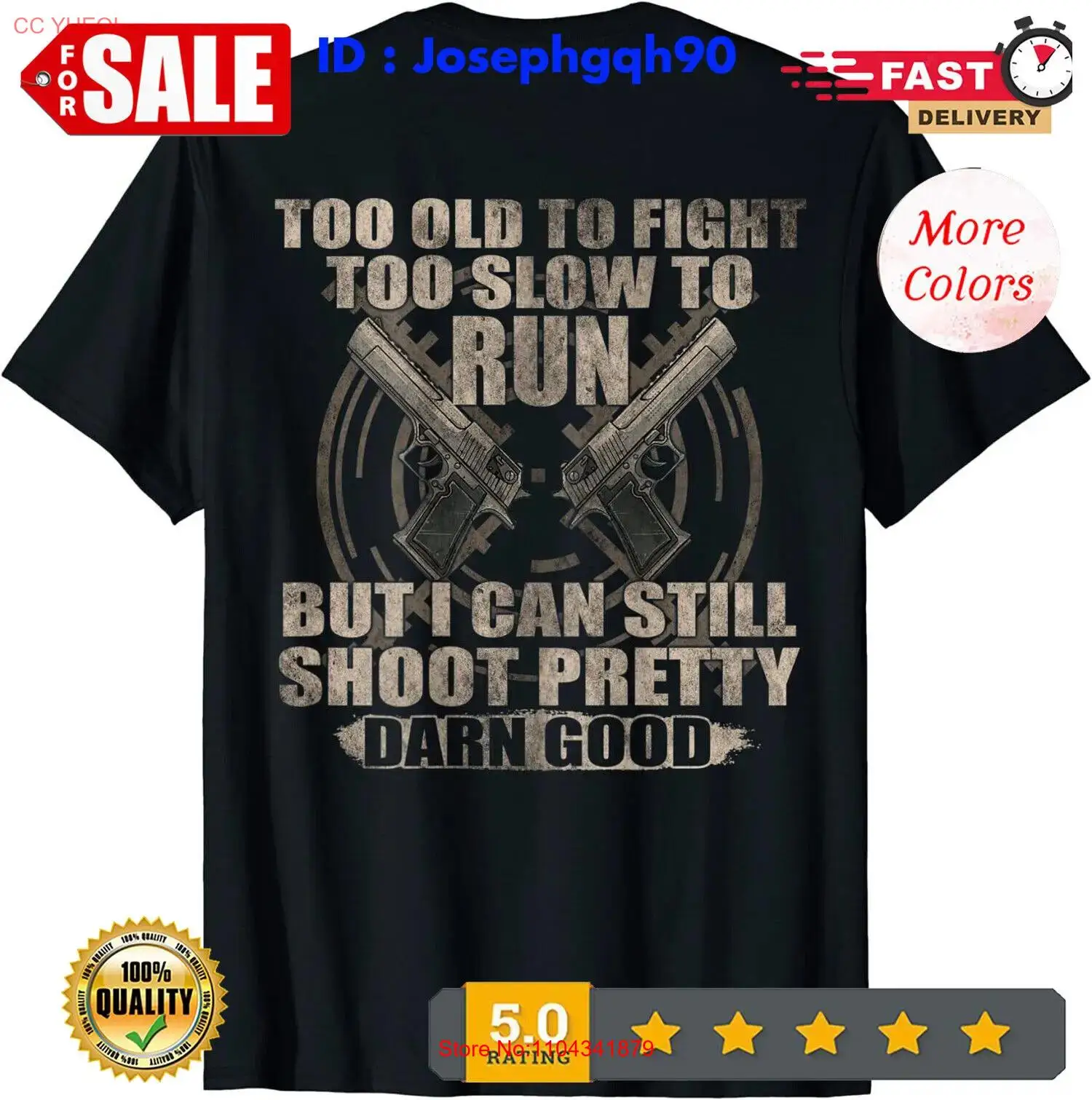 Too Old To Fight Too Slow To Run Fun Quote Ideas For Veteran (On Back) T-Shirt.