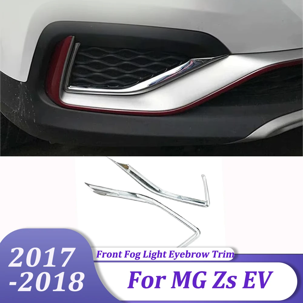 

For MG Zs EV 2017 2018 Front Fog Light Lamp Foglamp Eyebrow Trim Cover Sticker Car Decoration Exterior Accessories