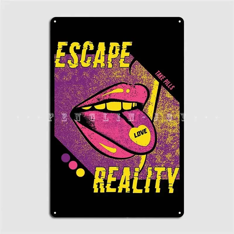 Escape Reality Pill On The Tongue Metal Sign Poster Cinema Kitchen Design Bar Cave Tin Sign Poster