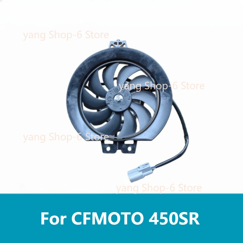 

For CFMOTO Motorcycle Accessories Water Tank Fan 450SR Fan Motor Radiator Fan