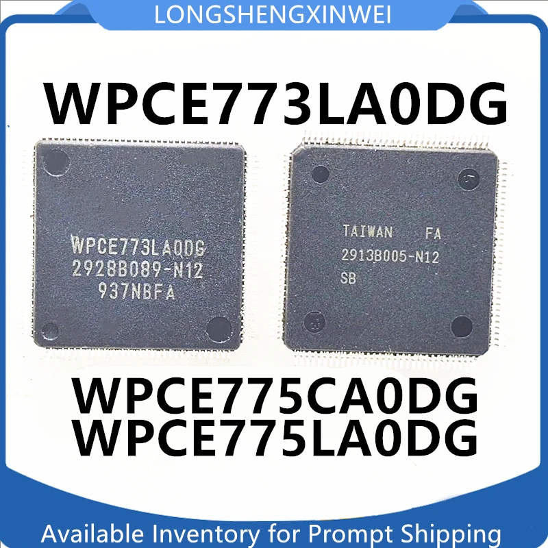 1PCS WPCE773LA0DG WPCE775CA0DG WPCE775LAODG QFP New Original IC Chip in Stock