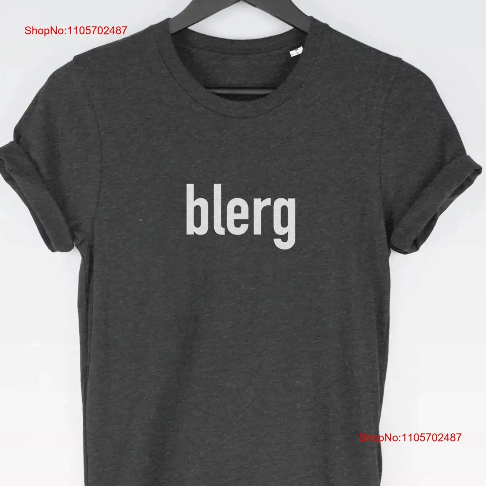 Blerg T Shirt tee shirts Women Sarcastic Top Introvert Gross Bored vintage Washed Stretched designer clothes homme graphic Soft