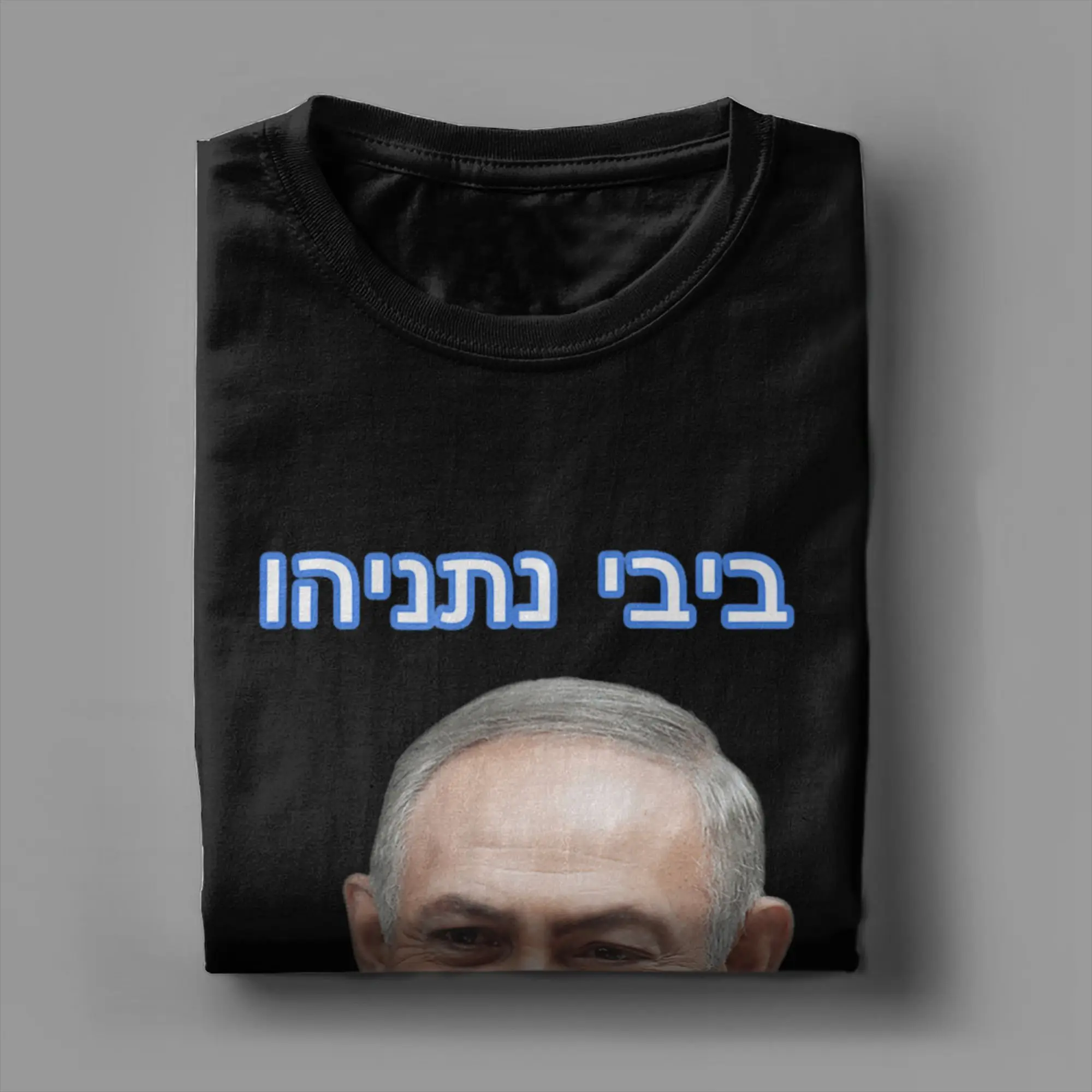 Bibi Benjamin Netanyahu T-Shirts for Men  Funny Cotton Tees Round Neck Short Sleeve T Shirt Classic Tops