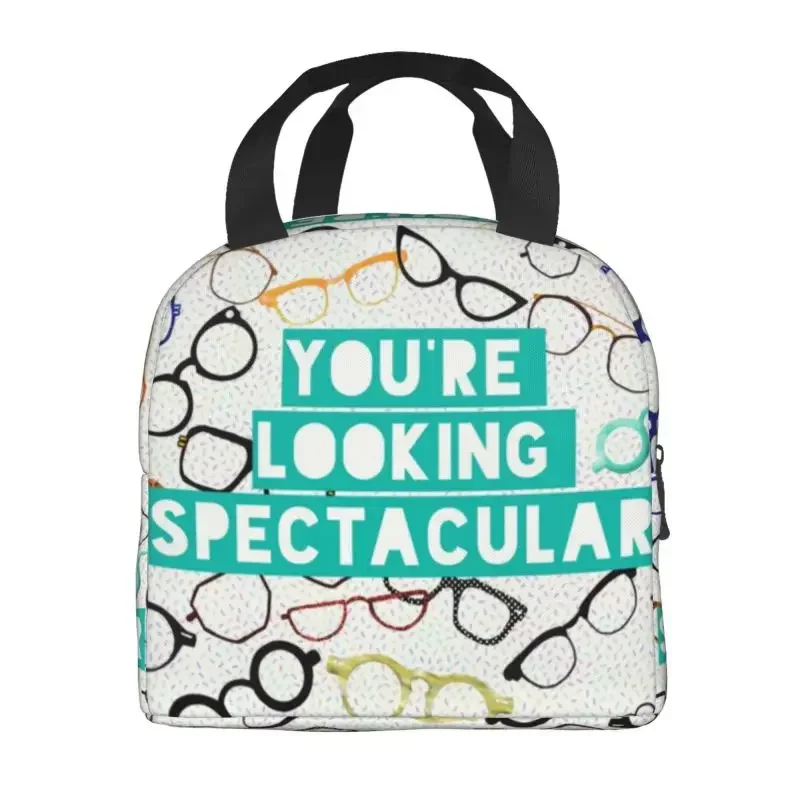 Youre Looking Spectacular! Insulated Lunch Bag for Optician Optometrist Humour Glasses Specs Cooler Thermal Lunch Box Kids