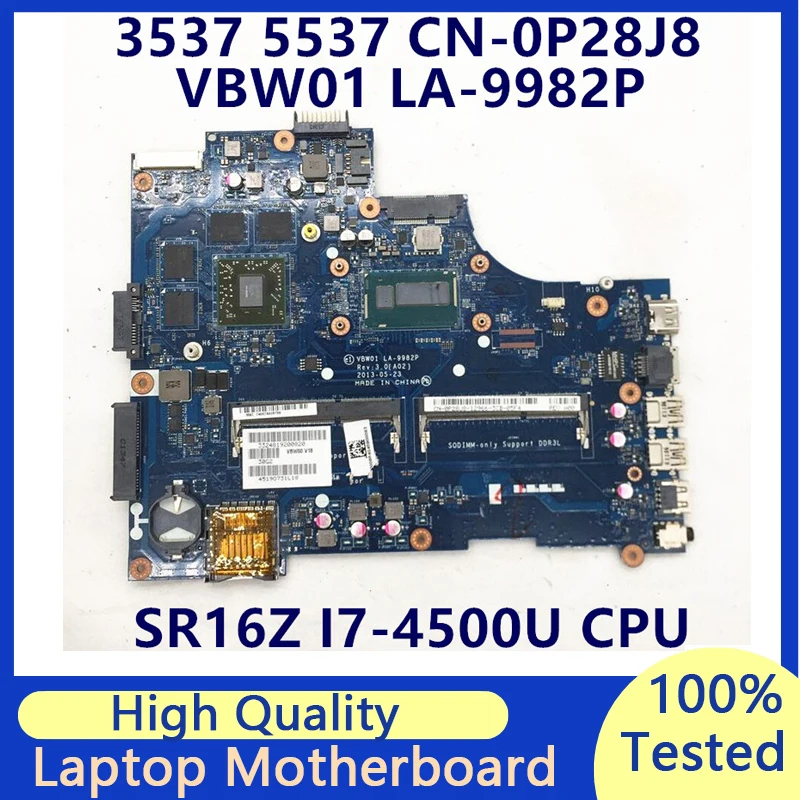 

CN-0P28J8 0P28J8 P28J8 For DELL 5537 3537 VBW01 LA-9982P Laptop Motherboard With SR16Z I7-4500U CPU 100%Full Tested Working Well