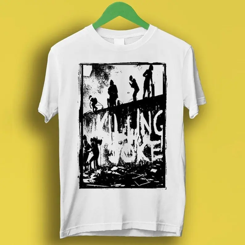 Killing Joke Punk Rock 1st Album Meme Gift Funny Tee Style Unisex Gamer Cult Movie Music T Shirt P1720