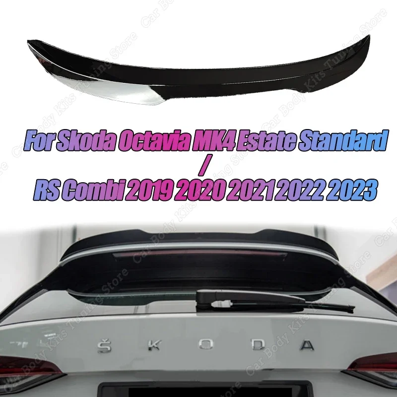 Gloss Black Car Rear Roof Spoiler Wing for Skoda Octavia MK4 Estate Standard / RS Combi 2019 2020 2021 2022 2023 Body Kits