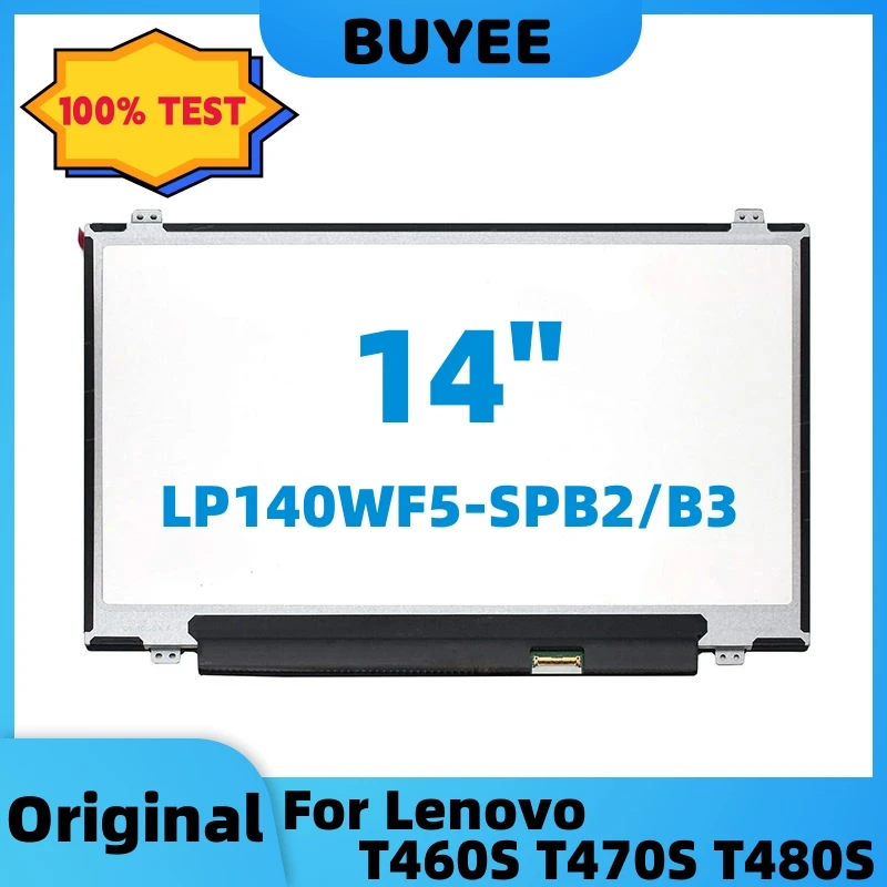 14” Original For Lenovo T460S T470S T480S LP140WF5-SPB2/B3 LAPTOP LCD Display Touch Screen Panel 1920 x 1080 EDP 30pin