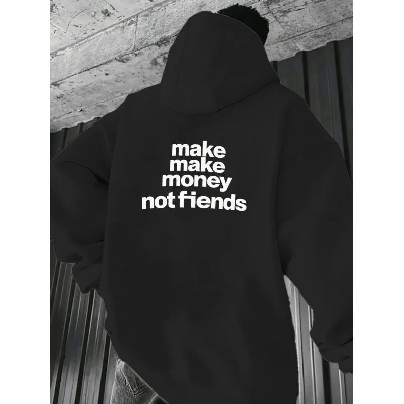 سويت شيرت رجالي بقلنسوة باللون الأسود Make Money Not Fiends بنمط مطبوع عالي الجودة من القطن كاجوال ملابس الشارع للرجال