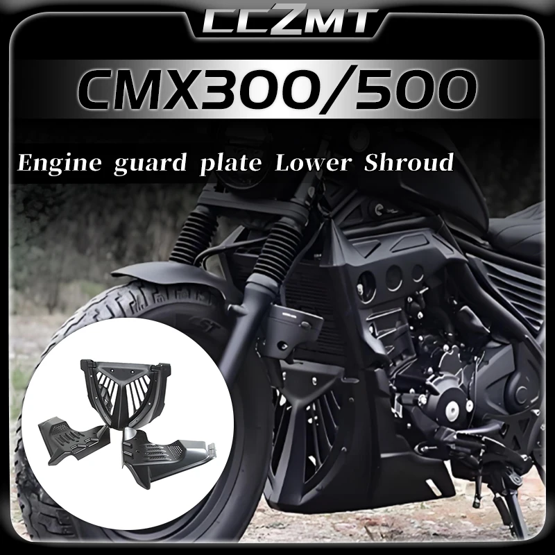 

For Honda Rebel cmx 300 500 CMX300 CMX500 Motorcycle Injection Moulded Lower Shroud Side Cover Fairing Engine guard accessories