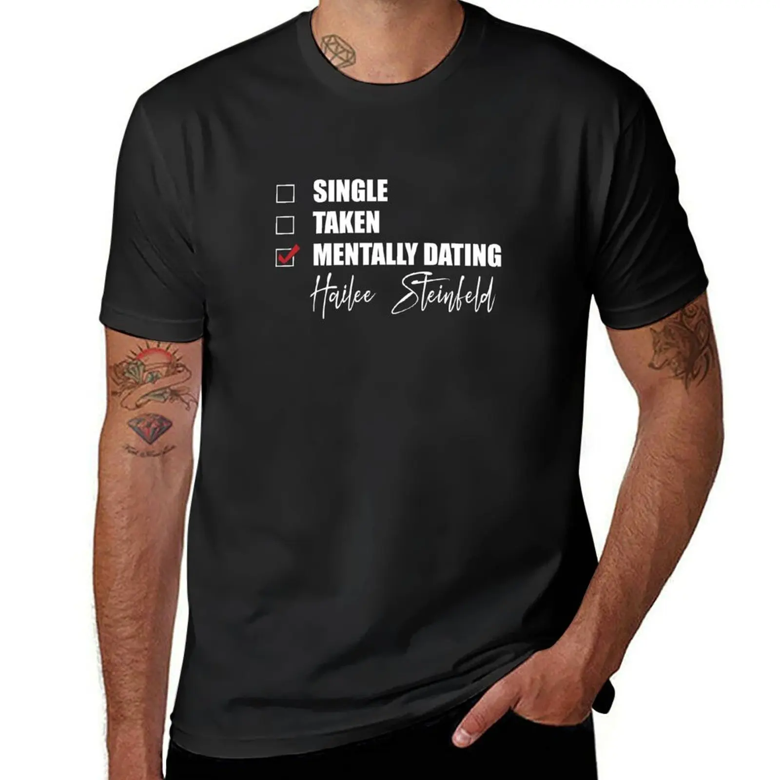 

Mentally Dating Hailee Steinfeld T-Shirt kawaii clothes vintage mens plain t shirts