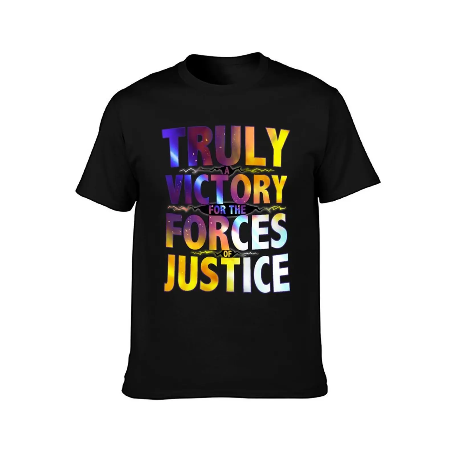 TRULY A VICTORY FOR THE FORCES OF JUSTICE T-Shirt UV Protection Outdoor Tee Shirt T-Shirt