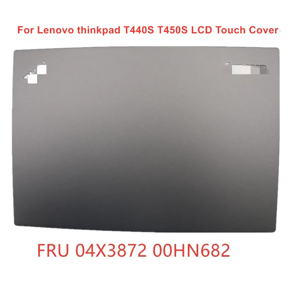 

Новая Оригинальная задняя крышка с сенсорным ЖК-дисплеем для Lenovo ThinkPad T440S T450S крышка экрана 00HN682 04X3872 SCB0G57225