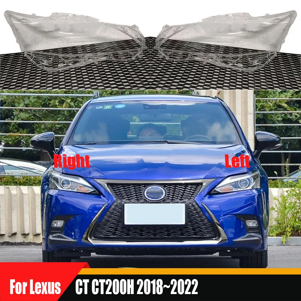 

For Lexus CT CT200H 2018 2019 2020 2021 2022 Front Headlamp Cover Transparent Lampshade Headlight Shell Lamp Shade Plexiglass