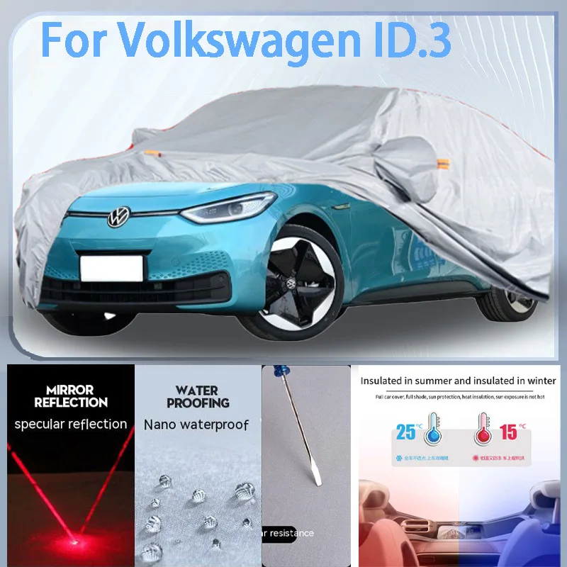 

For Volkswagen ID.3 Full Car cover with UV protection and Winter Insulation roles,Rainproof,Snowproof Ati-frost properties.