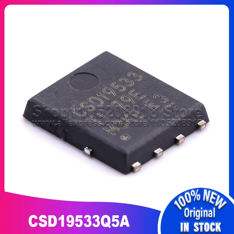 

10~100PCS/LOT CSD19533Q5A CSD19533 VSONP-8 100% New Spot stock