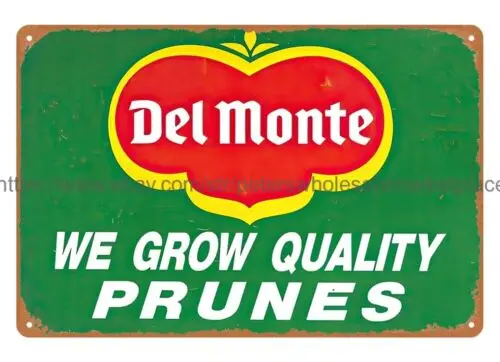 Delmonte Prunes metal tin sign outdoor metal advertising wall art sign