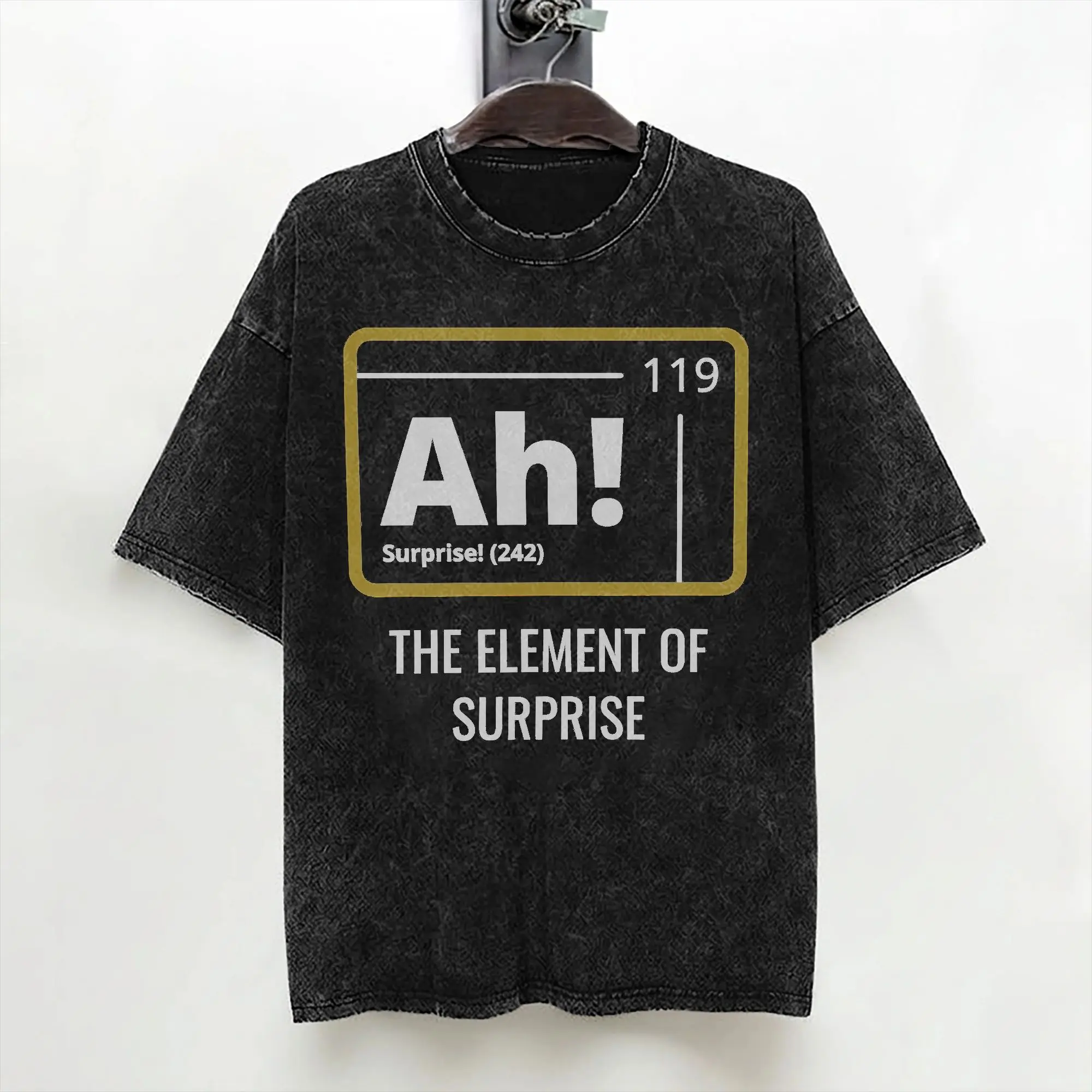 Ah! The Element Of Surprise T Shirt Hip Hop Washed Short Sleeve Harajuku T-Shirts Vintage for Men Tops Streetwear Printed Tees