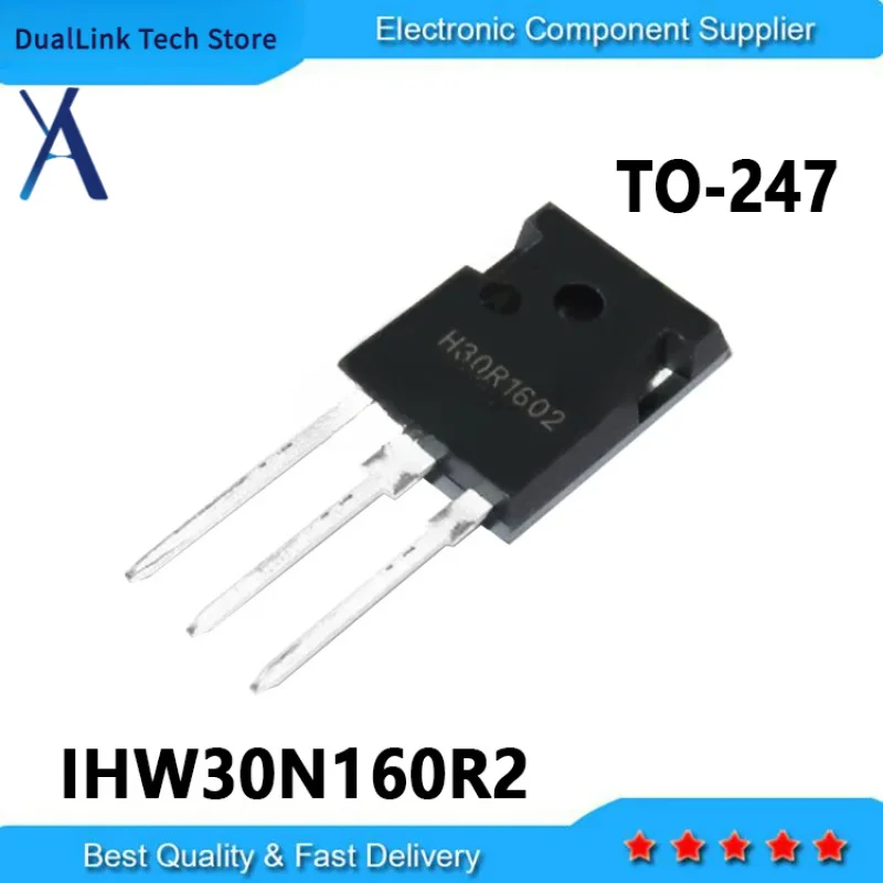 

10PCS New and Original H30R1602 H30R160 30N160 IHW30N160R2 TO-247 30A 1600V