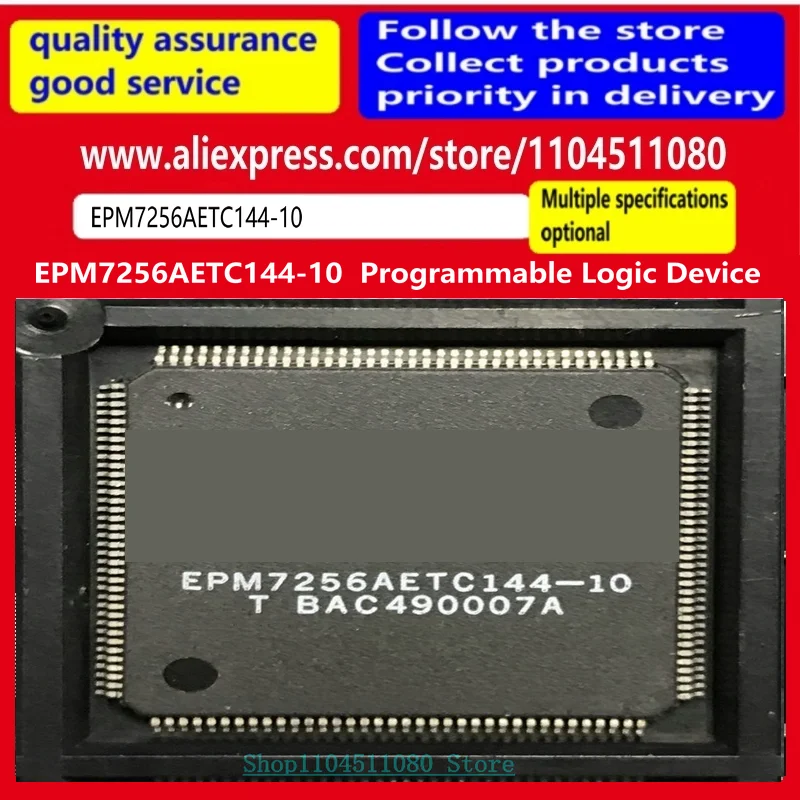 

EPM7256AETC144-10 Programmable Logic Device