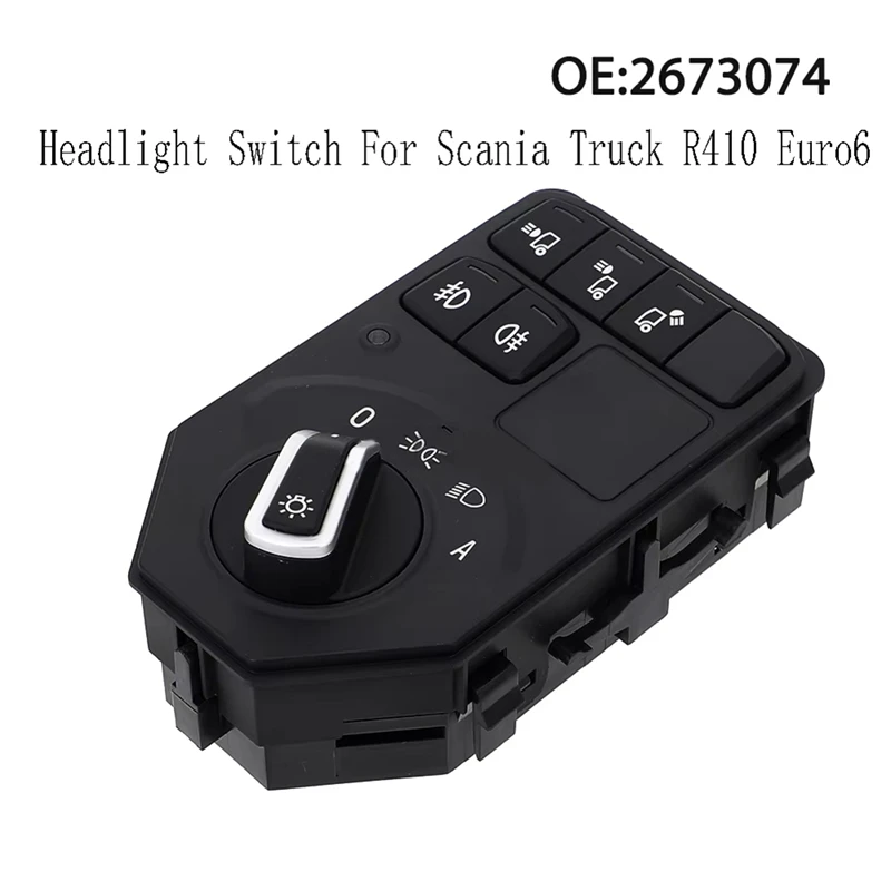 

A58X-2673074 Headlight Switch Headlight Aadjustment Control Unit For Scania Truck R410 Euro6