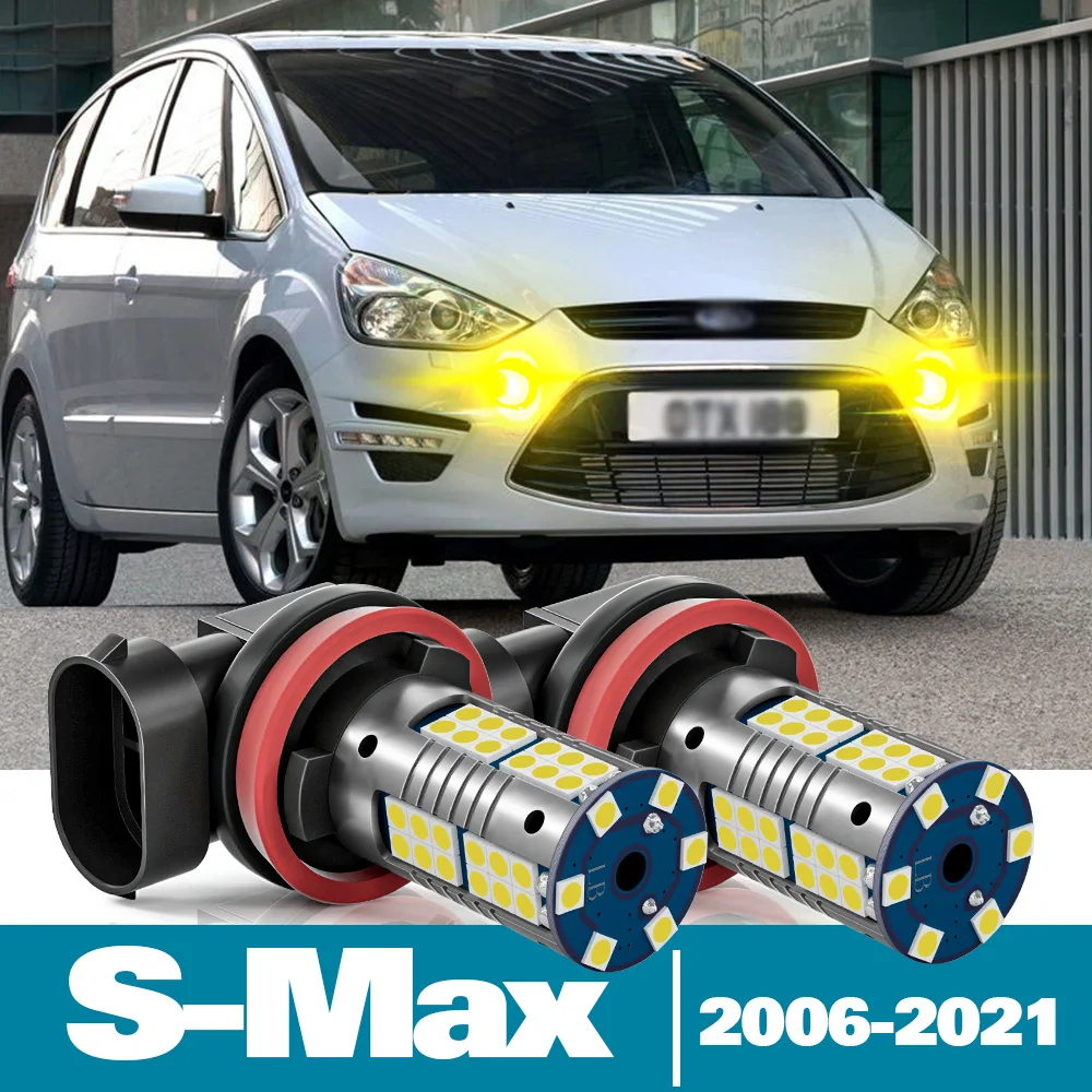 

2 шт. светодиодные противотуманные фары для Ford S-Max S Max, аксессуары 2006-2021 2008 2009 2010 2011 2012 2013 2014 2015 2016 2017 2018 2019 2020