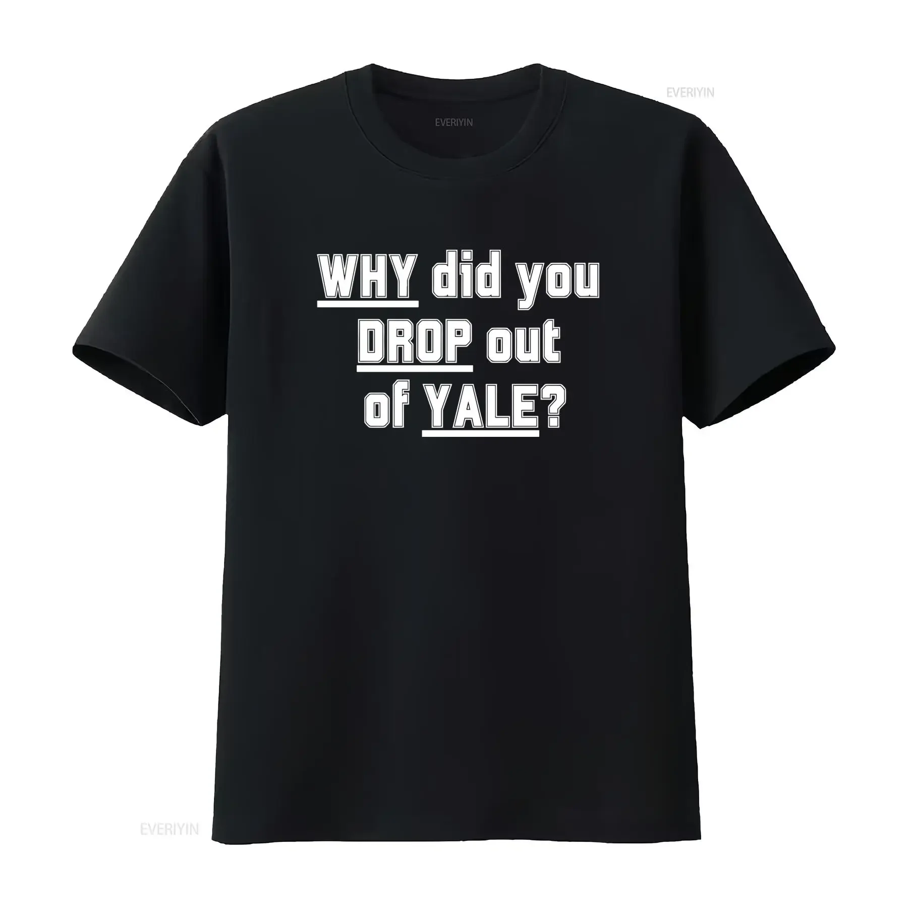 Streetwear Funny Black White Yale Dropout Slogan Print Casual T Shirt vintage Washed Versatile fashion Slightly Unisex Soft