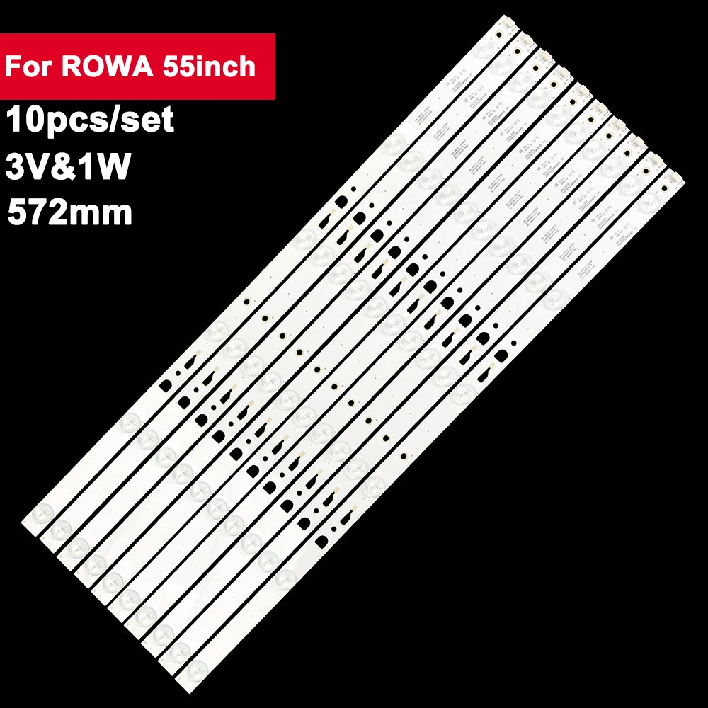 

10pcs 572mm Backlight TV Repair Led Strip For Rowa 55inch 55D1620 55HR332M06A6 4C-LB550T-HR3LE8RB2RO-D-K HR-76726-0785