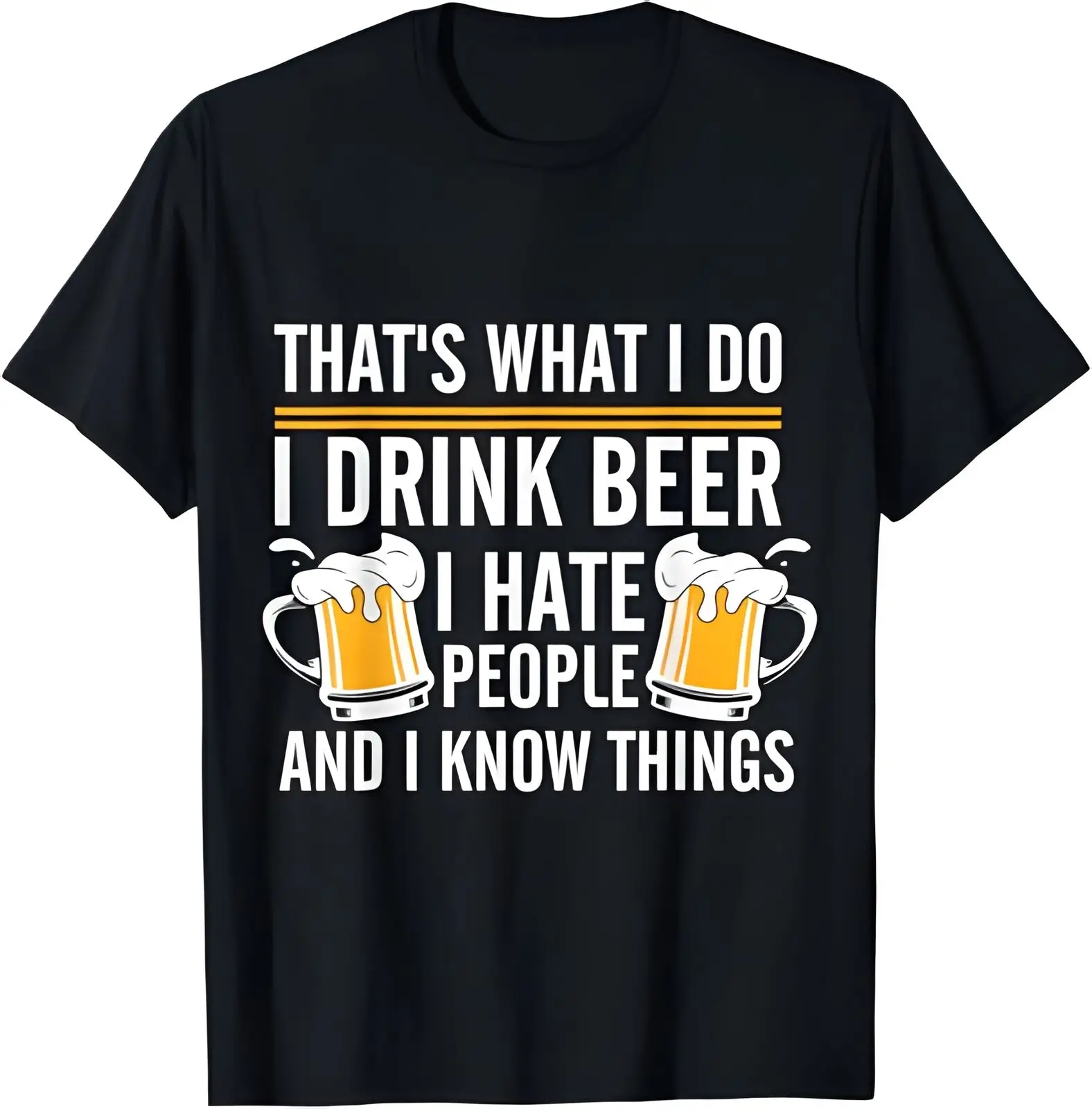 

Brand new, I drink beer, I hate people, I know things, short sleeved T-shirt