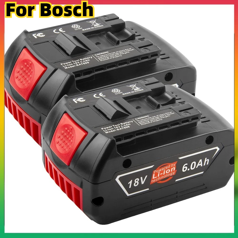 

6000mAh 18V BAT609 Replacement Lithium Battery for Bosch 18V Cordless Power Tools BAT609G BAT610G BAT611 BAT612 BAT618 BAT618G