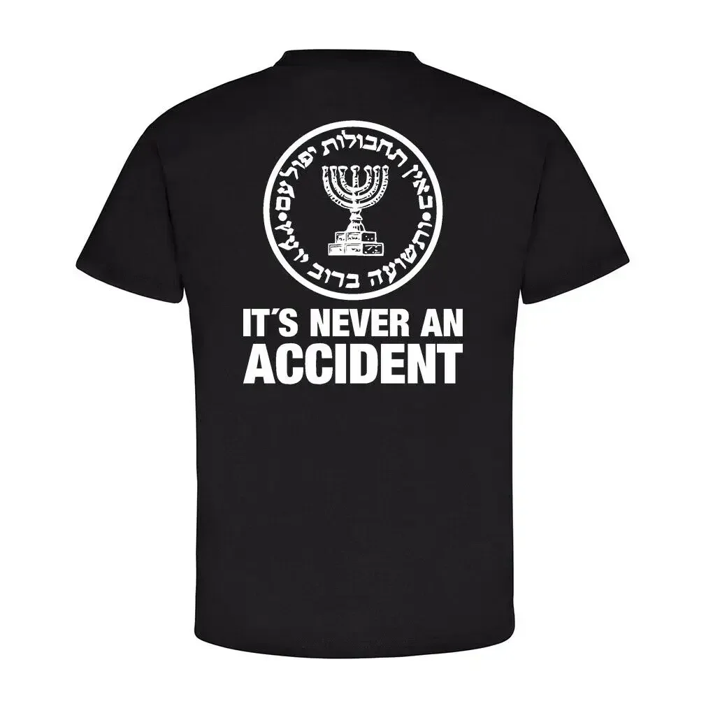Double Side Mossad Mossad It 'S Never To Accident Israel Secret Service General T Shirt 2019 Fashion Unisex Tee