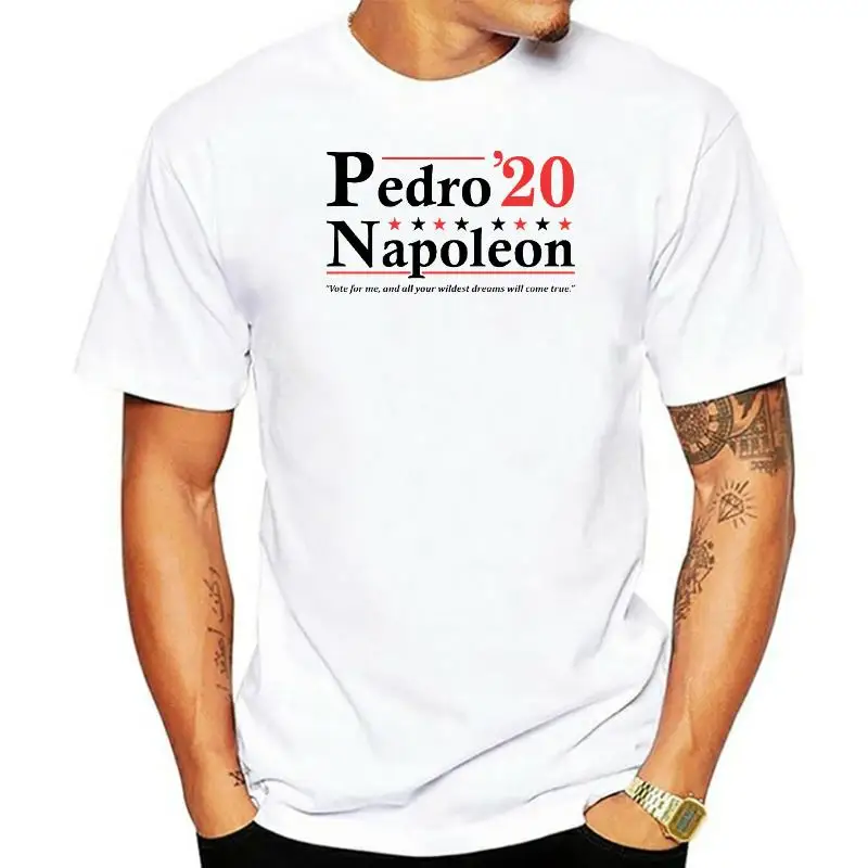 Vote for Pedro 2024 Tshirt Napoleon and Pedro Election Shirt Vote Pedro Widest Dreams Will Come Ture 100% Cotton Tees