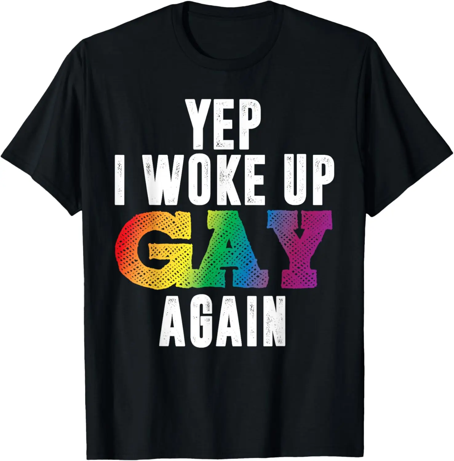 

Футболка с радужным рисунком Yep I Woke Up Gay Again, мягкая дышащая хлопковая футболка для мероприятий Pride