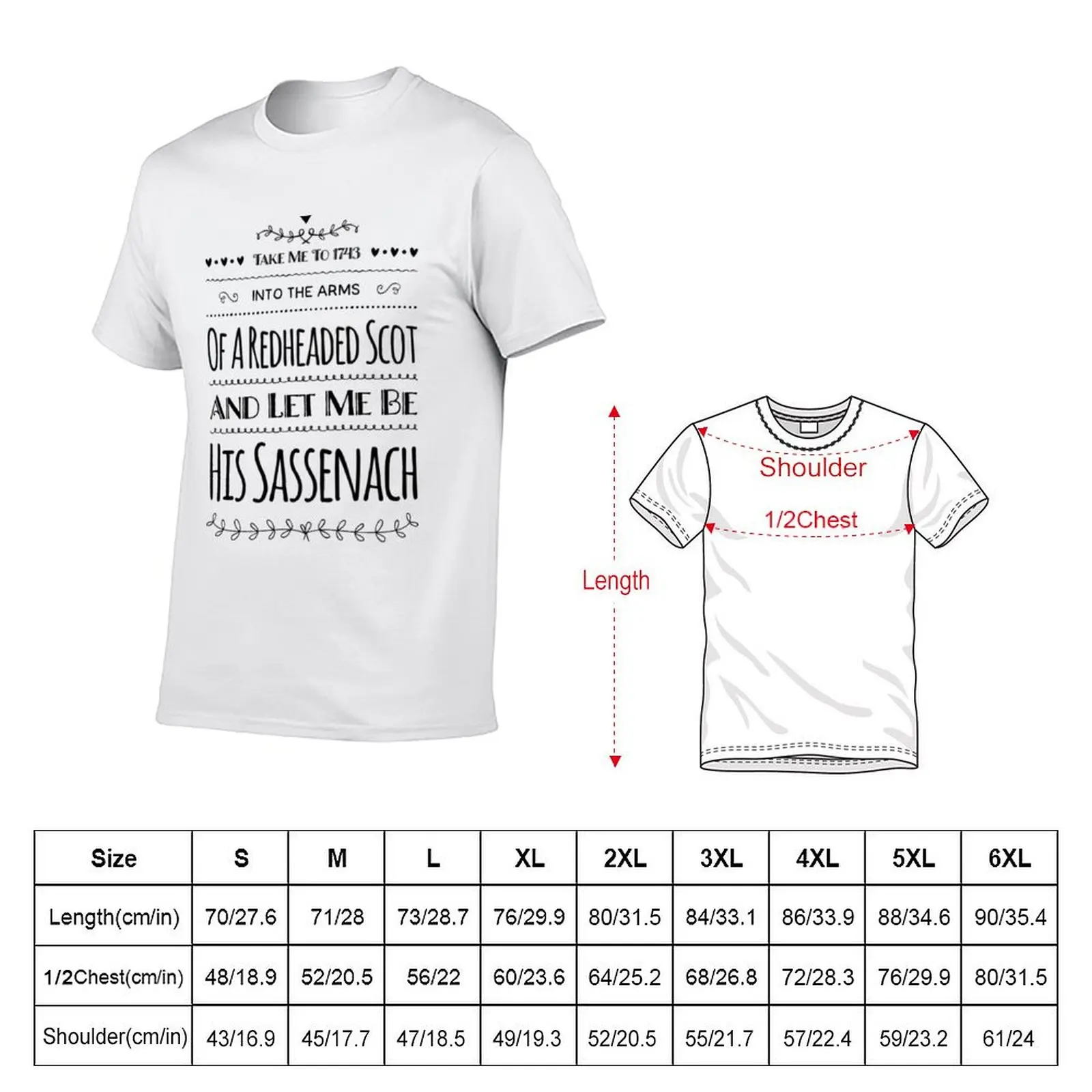 Let Me Be His Sassenach T-Shirt anime t shirts for man t shirts for man slim fit t shirts cotton 100% T-Shirt