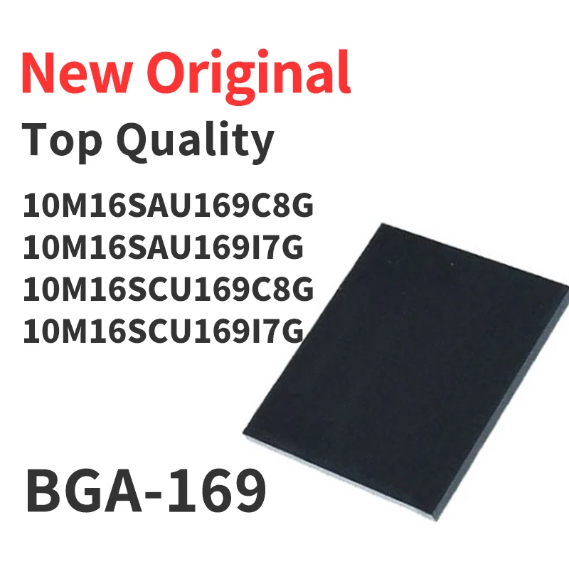 

(1 Piece) 10M16SAU169C8G 10M16SAU169I7G 10M16SCU169C8G 10M16SCU169I7G BGA-169 New Original Chip