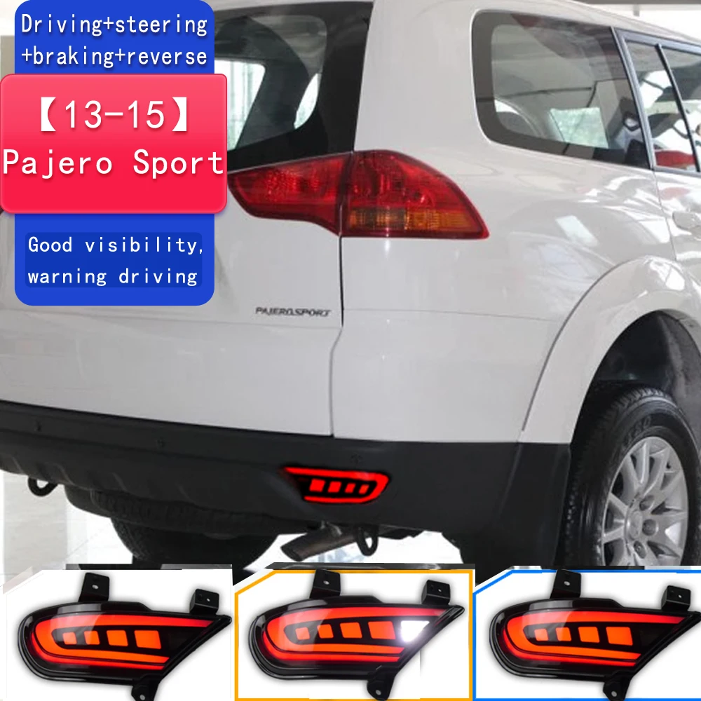 

2 шт. светодиодные лампы заднего бампера автомобиля для Mitsubishi Pajero Sports 2013-2015, указатель поворота, задний фонарь, отражатель, резервный фонарь