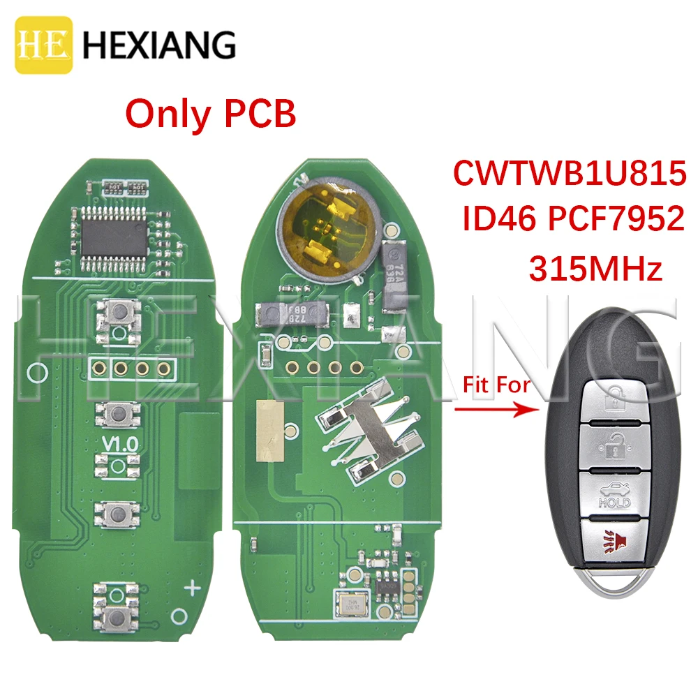 

Автомобильный пульт дистанционного управления HE ID46 PCF7952 315 МГц, печатная плата CWTWB1U815 для Nissan Sunny Teana Altima Sylphy Sentra Versa