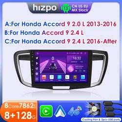 Hizpo 7862 Stereo For Honda ACCORD 9 2.0L 2.4L 2012 2013 2015 2016 2018 2Din Android Car Radio Multimedia GPS Navigation Audio