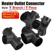 60/75mm Y T Car Heater Air Vent Ducting Piece Exhaust Connector Dual Closable Open Regulatin For Webasto Parking Heater