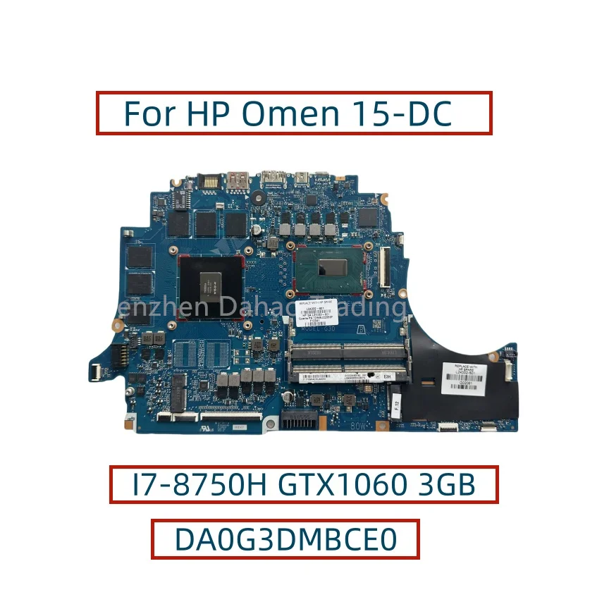 DA0G3DMBCE0 For HP Omen 15-DC TPN-Q211 Laptop Motherboard With I7-8750H CPU GTX1060 3GB/6GB GPU L24335-001 L24332-001 DDR5