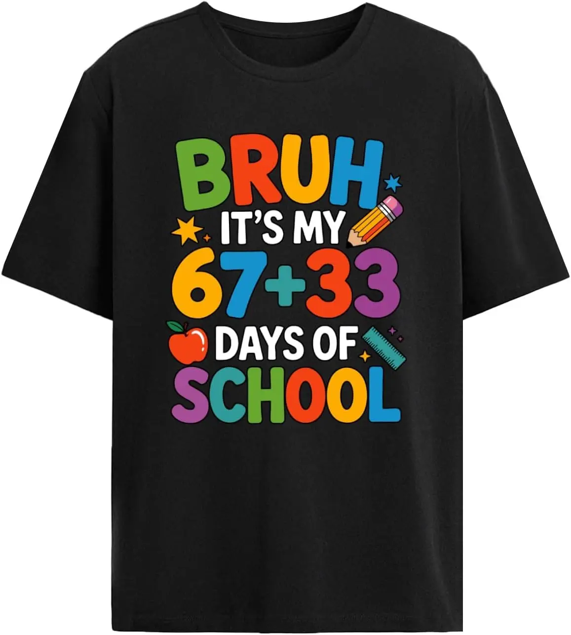 Bruhs It’s My 100 Days of School 67 tees Womens Popular