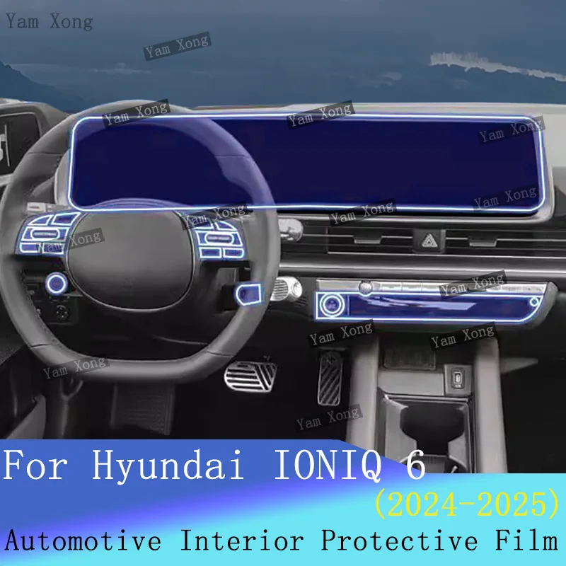 

Car Full set interior Film For Hyundai IONIQ 6 2024 2025 LED navigation screen protective Transparent TPU Film BC Pillar Armored